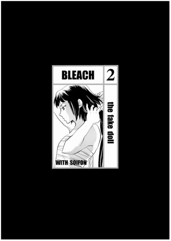 [Todd Special (Todd Oyamada)] The Fake Doll (Nekohime-sama) (BLEACH) [English] [SaHa] cover