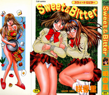 [Saki Kaori] Sweet & Bitter Ch.1-4 [English] [Hentai-Enishi] cover