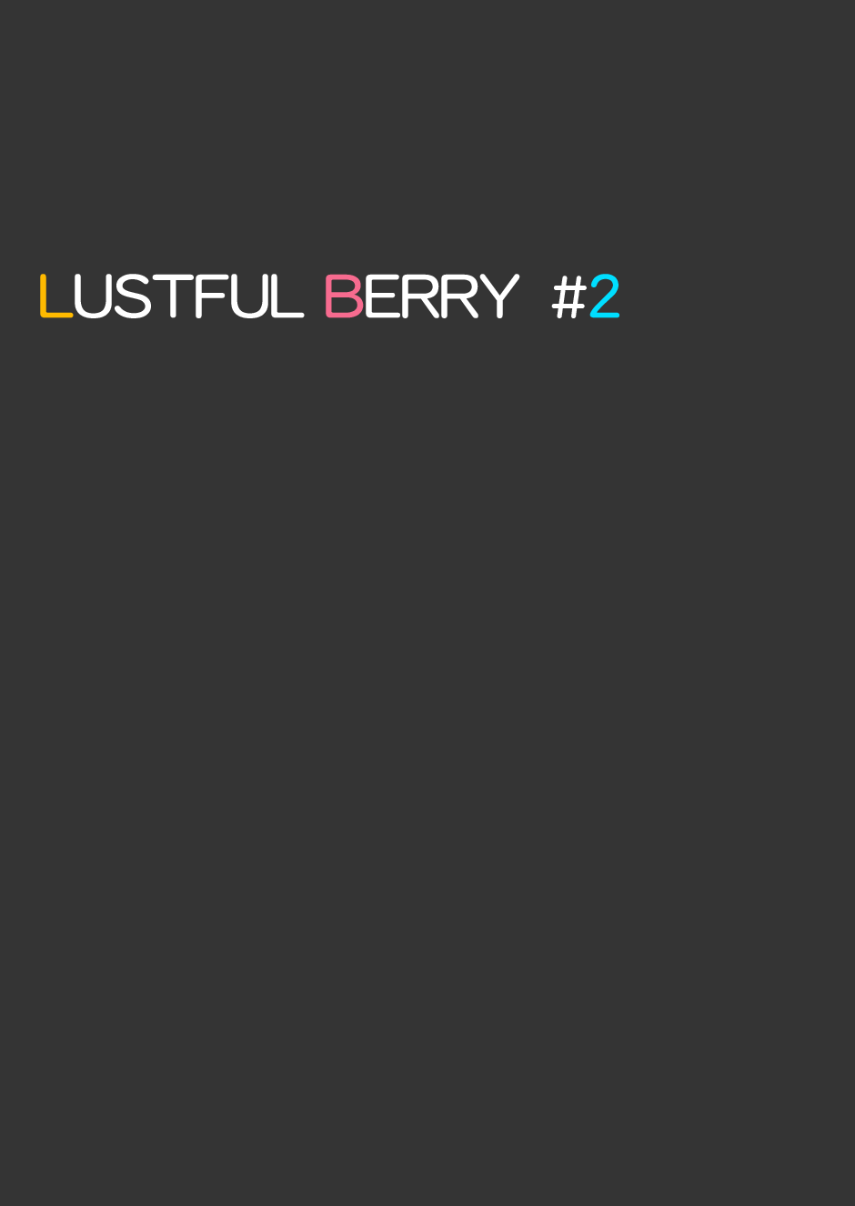 LUSTFUL BERRY #2 - Owari to Hajimari no Ame page 12 full