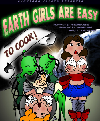 [FuzzyNooners] Earth Girls Are Easy... To Cook! cover