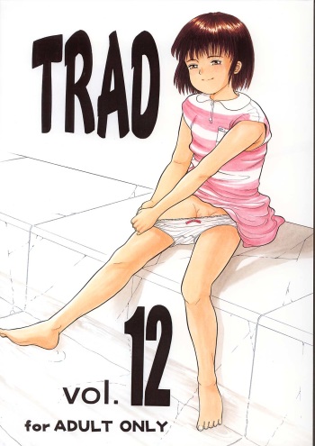 (C60) [Ichiichi Ryuu Honke (Ichiichi Yuuna)] TRAD Vol. 12 cover