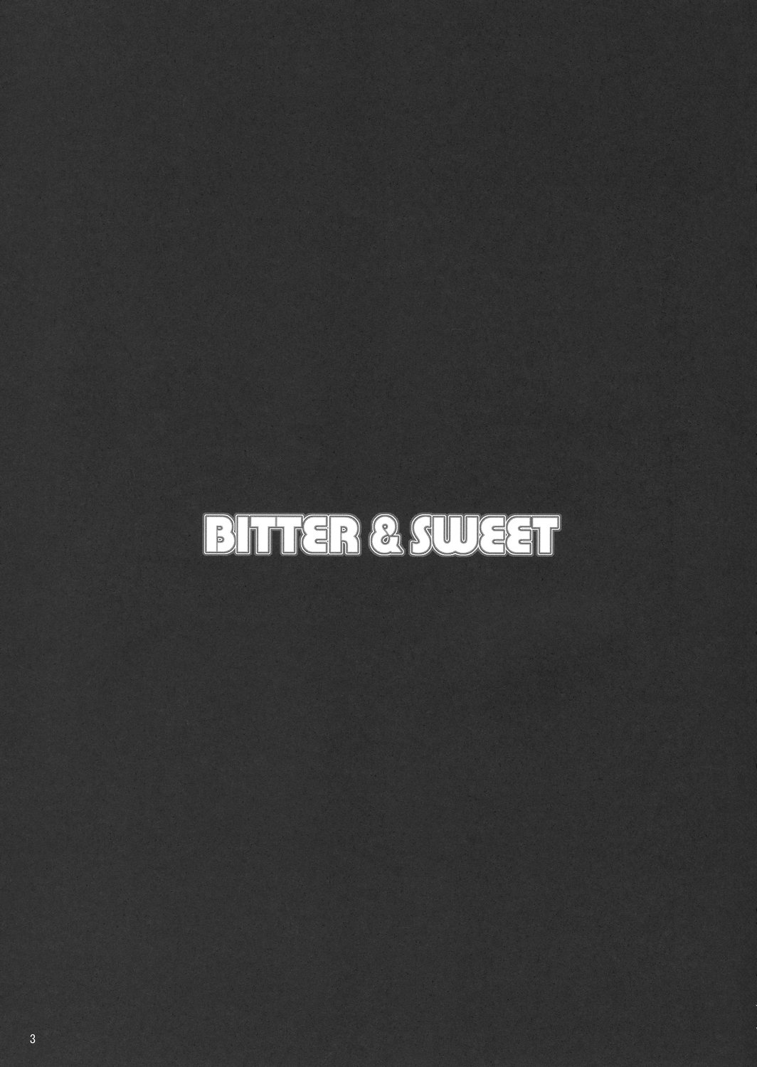 BITTER & SWEET page 3 full