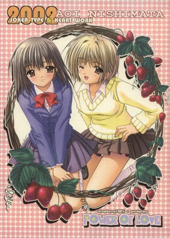 (C63) [HEART WORK, JOKER TYPE (Suzuhira Hiro, Nishimata Aoi)] Power of Love (Ichigo 100%, Pretty Face) cover