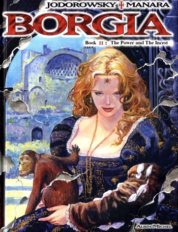 [Alejandro Jodorowsky & Milo Manara] Borgia #2 - The Power and The Incest [English] cover