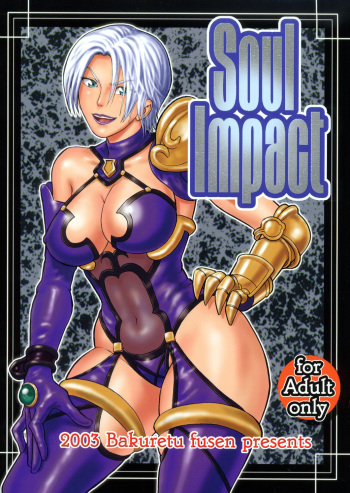(C65) [Bakuretsu Fusen (Denkichi)] Soul Impact (SoulCalibur) cover