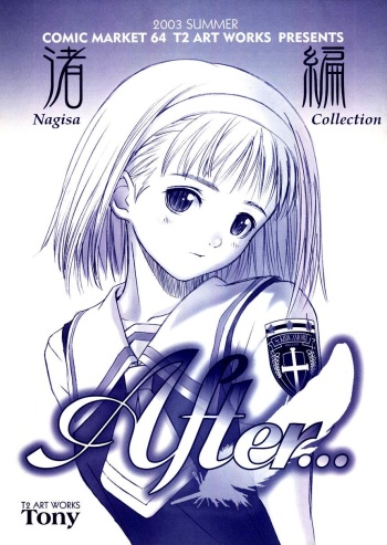 (C64) [T2 ART WORKS (Tony)] After... ~Nagisa Hen~ Omake Hon [English] cover