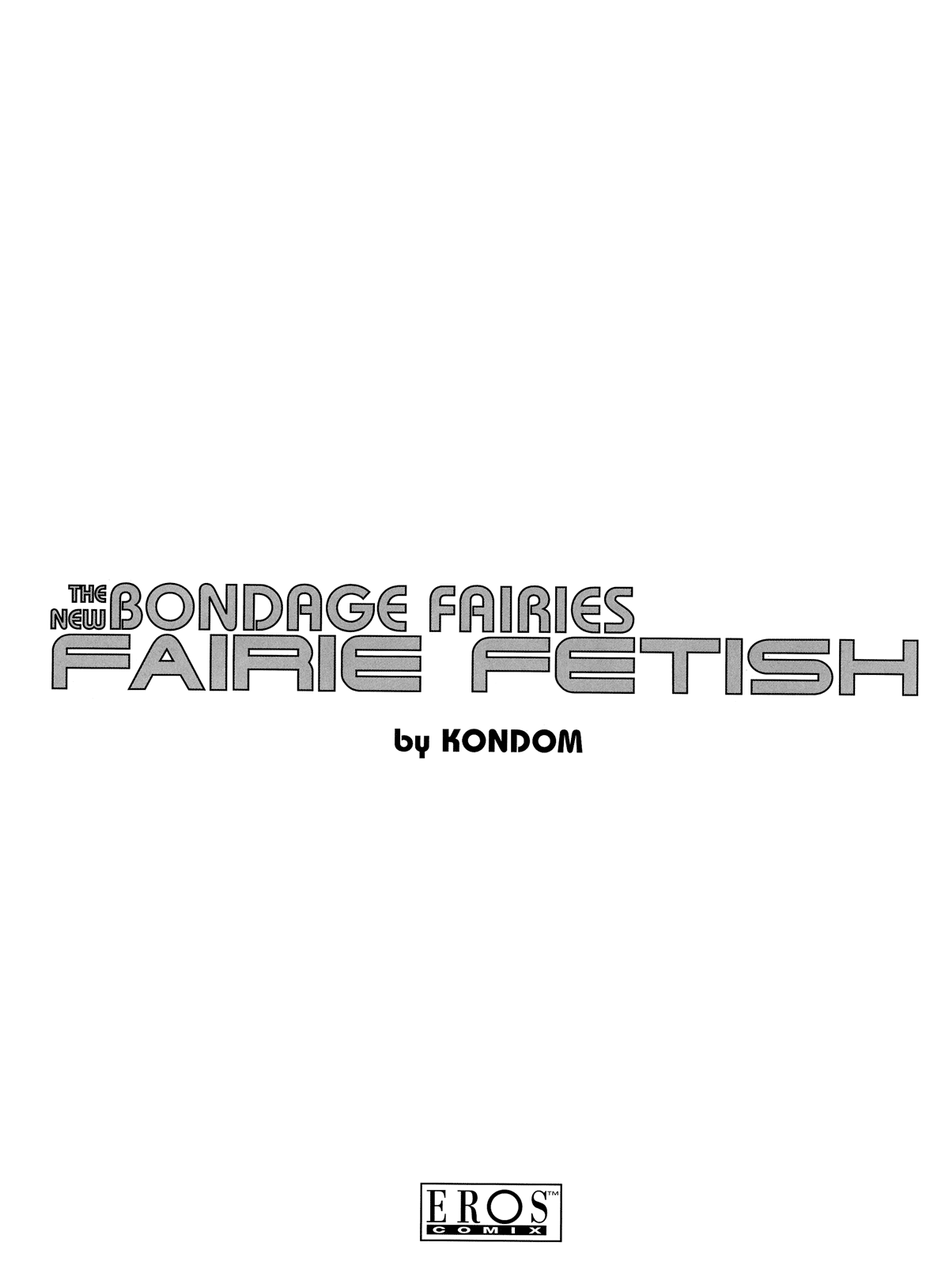 The New Bondage Fairies - Fairie Fetish page 2 full
