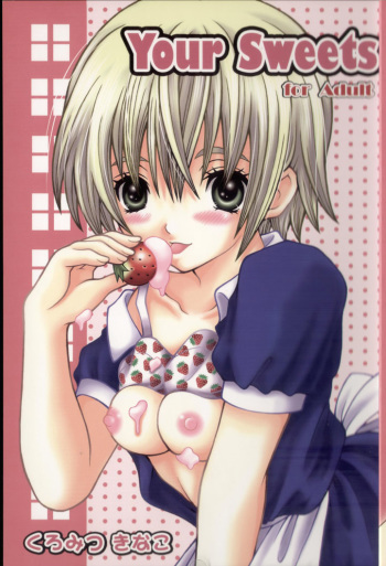 [Kuromitsu Kinako] Your Sweets (Ichigo 100%) cover