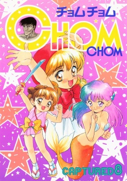 Captured 8 Chom Chom