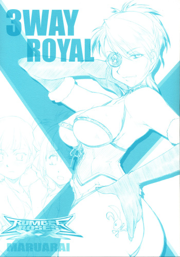 [MARUARAI (Arai Kazuki)] 3WAY ROYAL (RUMBLE ROSES) cover