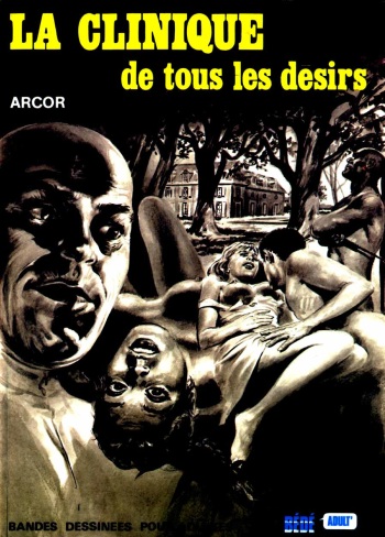 [Angelo Di Marco] (Arcor) - La Clinique De Tous Les D&eacute;sirs cover