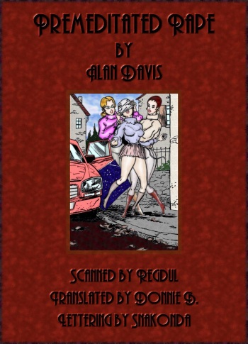 [Alan Davis] Premeditated Rape [English] {Donnie B.} cover