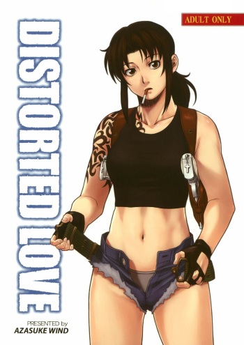 (C70) [AZASUKE WIND (AZASUKE)] Distorted Love (Black Lagoon) [English] cover