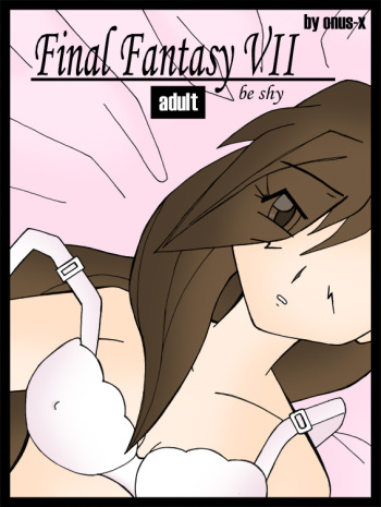 [Onus-X] Be Shy (Final Fantasy VII) cover