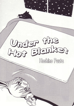 Kotatsu Muri | Under The Hot Blanket