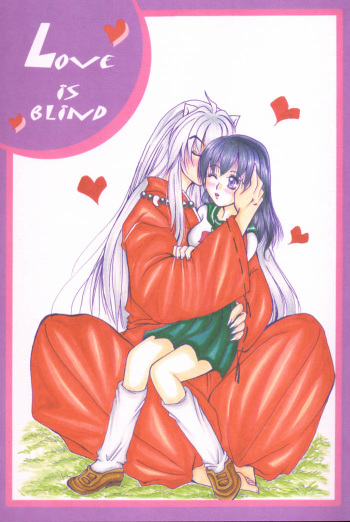 (C68) [Mafuyu no Taiyou (Sekka Suzuran)] Love is blind (Inuyasha) cover