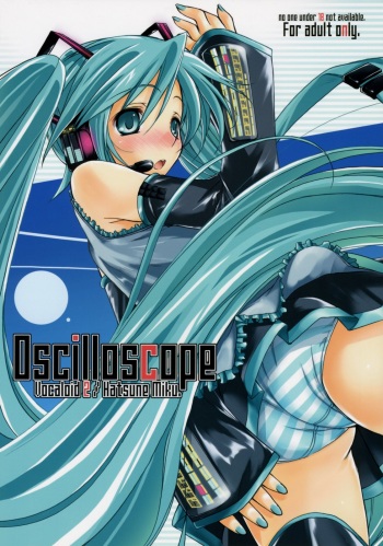 (C73) [Kaikinissyoku (Ayano Naoto)] Oscilloscope (VOCALOID) cover