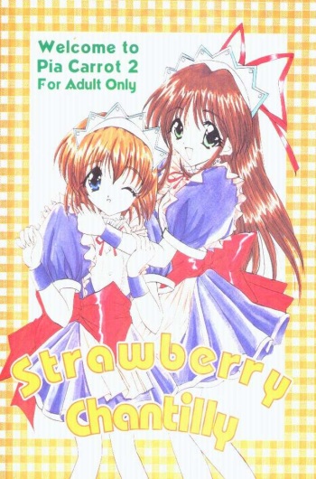(C54) [LIPSTAR (Morisaki Tirol)] Strawberry Chantilly (Pia Carrot e Youkoso!! 2) cover