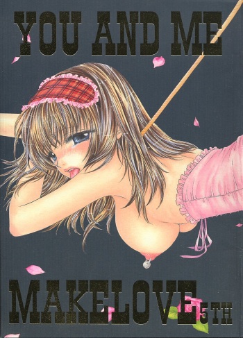 (C61) [PERFECT CRIME (REDRUM)] You and Me Make Love 5th cover