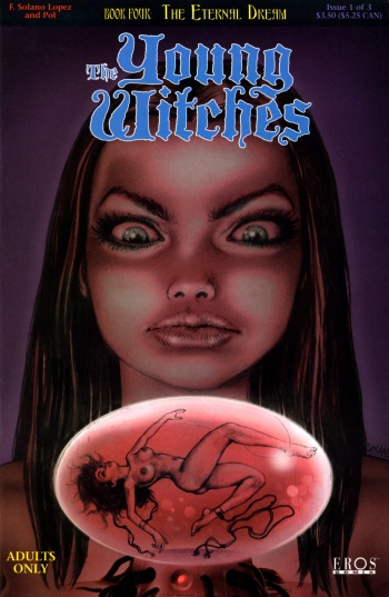 [Solano Lopez & Barreiro] The Young Witches - Book #4 : The Eternal Dream cover
