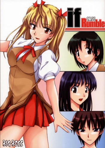 [BIG BOSS (Hontai Bai)] if CASE Rumble (School Rumble) cover