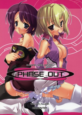 (C67) [ESSENTIA (Fujima Takuya)] PHASE_OUT (Mobile Suit Gundam SEED DESTINY) cover