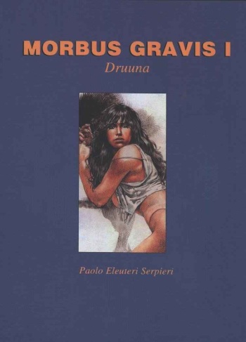 [Paolo Eleuteri Serpieri] Druuna 1 - Morbus Gravis 1 [English] cover