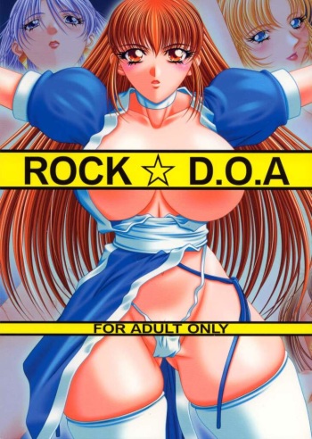 (C62) [ROCK☆Dou (ROCK☆MAN Taroo)] ROCK☆D.O.A (Dead or Alive) cover