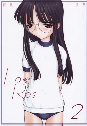 (C61) [Pazzo S.P. (Akikaze Shirakumo)] Low Res 2 cover