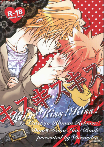 [DESORDEN (Kirihara Subako)] Kiss! Kiss! Kiss! (Katekyo Hitman REBORN!) cover