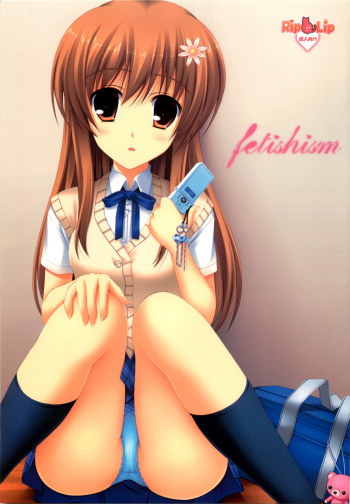 (C74) [Rip@Lip (Mizuhara Yuu)] fetishism cover