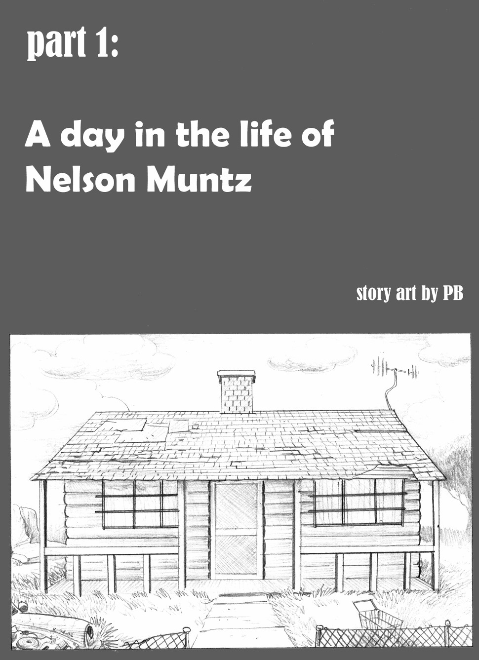 A Day In The Life of Nelson Muntz page 1 full