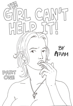 The Girl Can't Help It - Part 1