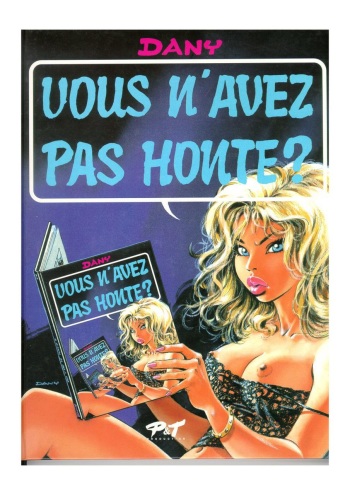 [Dany] Vous n'avez pas honte ? (french) cover