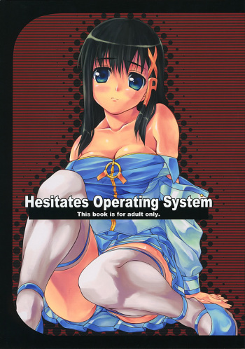 (C67) [waterwheel (Shirota Dai)] Hesitates Operating System (OS-tan) cover