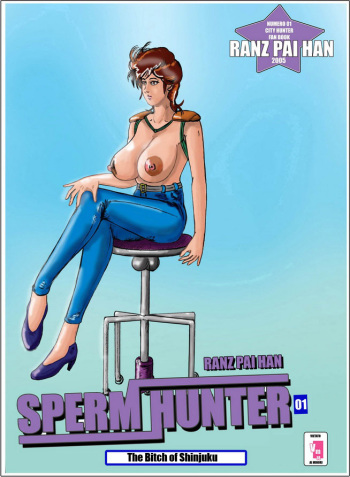 [Ranz Pai Han] Sperm Hunter 01 - La Cagna di Shinjuku | The Bitch of Shinjuku (City Hunter) [English] [luppolo] cover