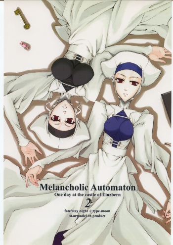 (C70) [St. Armadel Ch. (Kagetora)] Melancholic Automaton 2 - One day at the castle of Einzbern (Fate/hollow ataraxia) cover