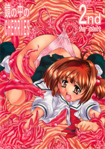 (C67) [Molotov Cocktail (Oowada Tomari)] Kagami no Naka no CHERRIES 2nd (Card Captor Sakura) cover
