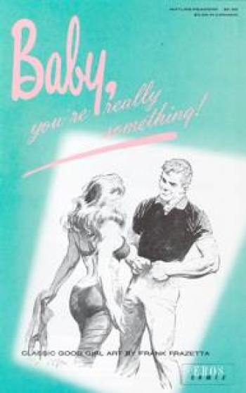 Baby Youre Really Something cover