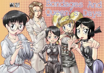 [Circle B.C.A. (Tsuno)] Bondages and Queen's Days [Digital] cover