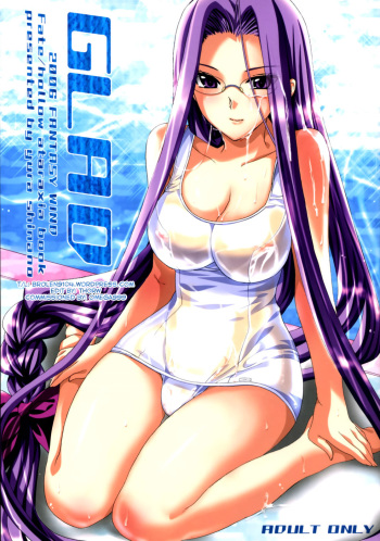 (C70) [FANTASY WIND (Shinano Yura)] GLAD (Fate/hollow ataraxia) [English] [Brolen] cover