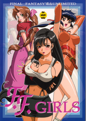 [Ohkura Bekkan, Megami Kyouten (Ohkura Kazuya, Aoki Reimu)] F.F.Girls (Final Fantasy 7,Final Fantasy Unlimited) [Decensored] cover
