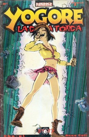 Yogore, la chica t&oacute;xica 1 [SPA] cover