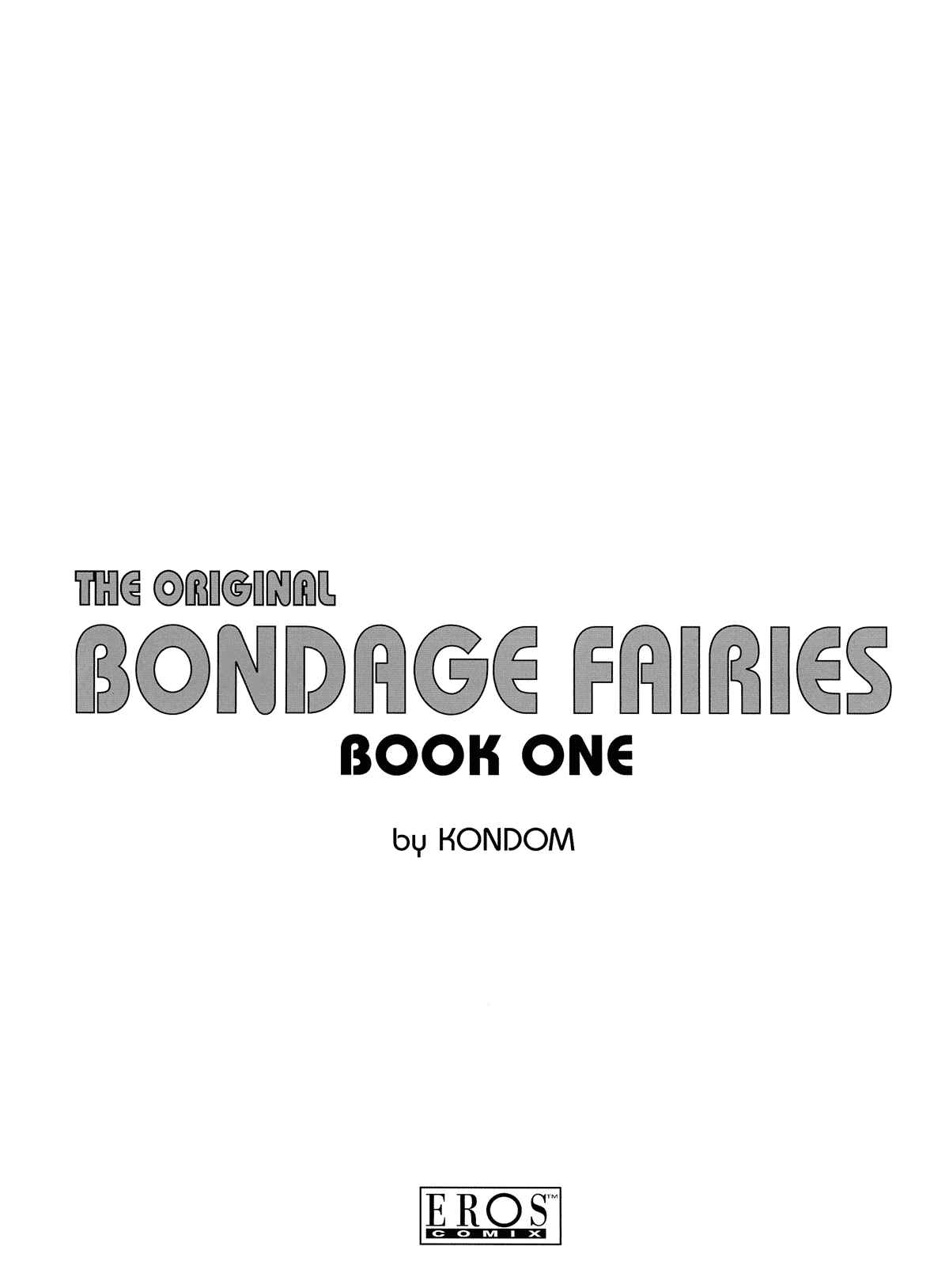 The Original Bondage Fairies. Book One. page 2 full