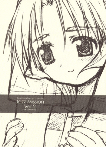 (C62) [Fountain's Square (Hagiya Masakage)] Jazz Mission Ver.2 (Leaf) cover