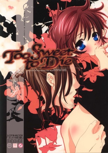 [G.G.C. (Miroku Kotoko)] Too Sweet to Die (The Lord of the Rings) cover