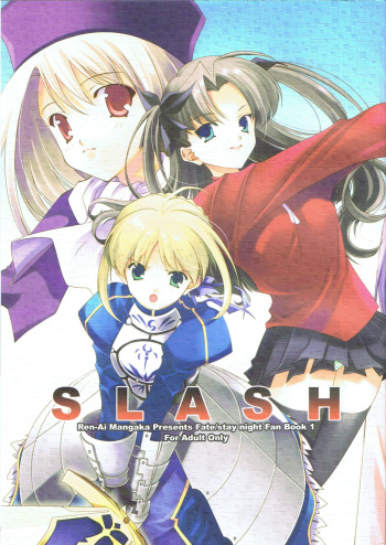 (CR35) [Renai Mangaka (Naruse Hirofumi)] SLASH (Fate/stay night) cover