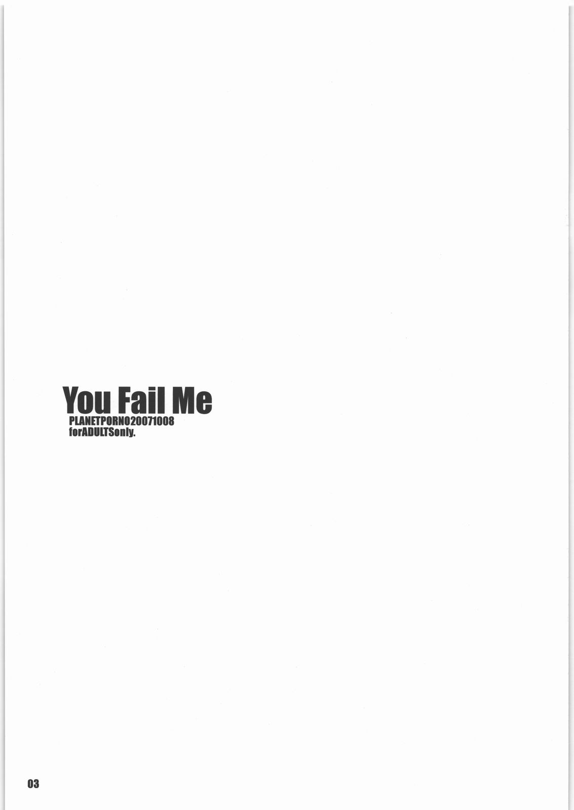 You Fail Me page 2 full