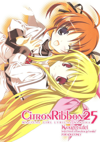 (C78) [Kyougetsutei (Miyashita Miki)] CitronRibbon 25 (Mahou Shoujo Lyrical Nanoha) cover