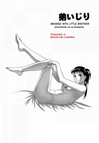 Messing with litle brother (Interfiriendo con mi hermanito)[Spanish] cover